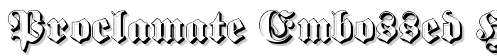 Proclamate Embossed Heavy font